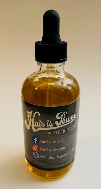Hair is Power Straight Drop Oil 4 oz